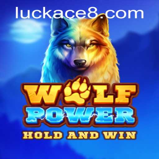 Exploring the Exciting World of WolfPower: Unleash the LUCKACE Adventure